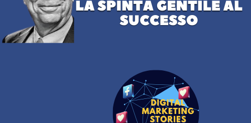 Nudge Marketing: La Spinta Gentile al Successo